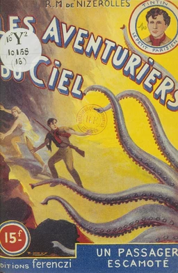 Les aventuriers du ciel (16). Un passager escamoté