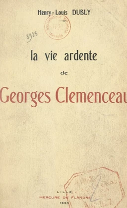 La vie ardente de Georges Clemenceau (2)