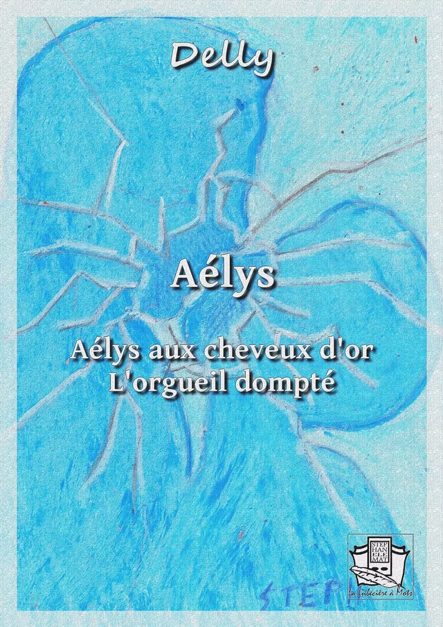 Aélys -  Delly - La Gibecière à Mots