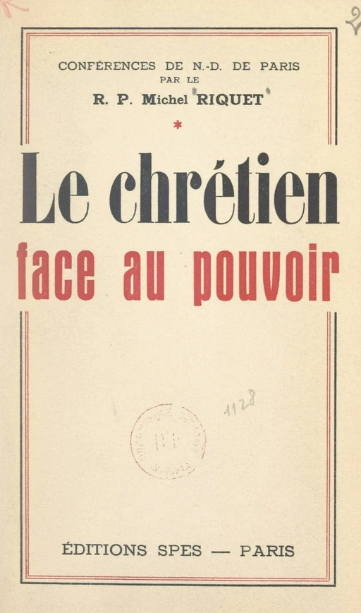 Le Chrétien face au pouvoir - Michel Riquet - FeniXX réédition numérique