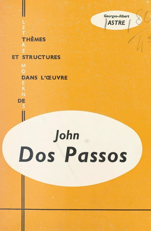 John Dos Passos - Georges-Albert Astre - FeniXX réédition numérique