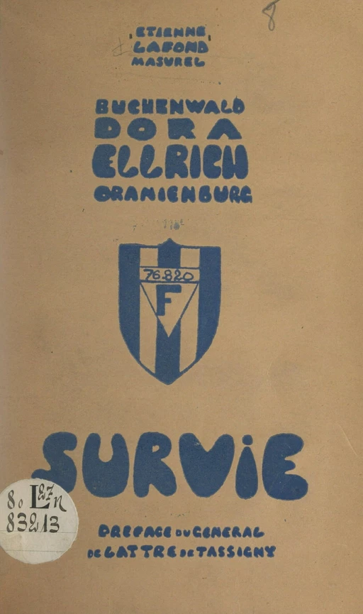 Buchenwald, Dora, Ellrich, Oranienburg : survie - Étienne Lafond-Masurel - FeniXX réédition numérique