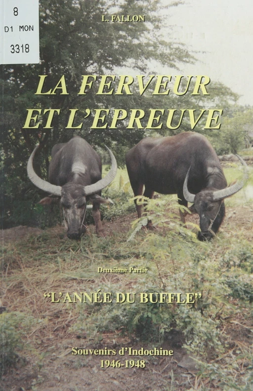 La ferveur et l'épreuve (2). L'année du buffle - Léon Fallon - FeniXX réédition numérique