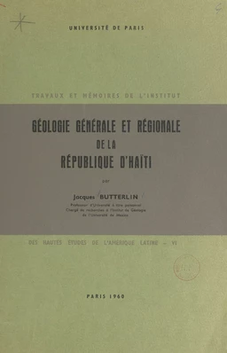 Géologie générale et régionale de la République d'Haïti