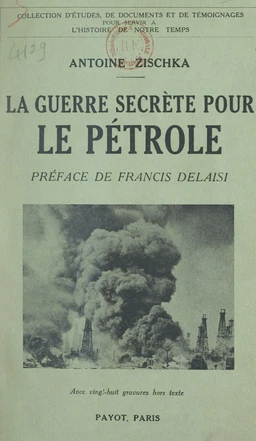 La guerre secrète pour le pétrole