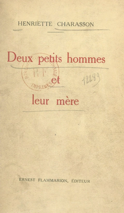 Deux petits hommes et leur mère - Henriette Charasson - FeniXX réédition numérique