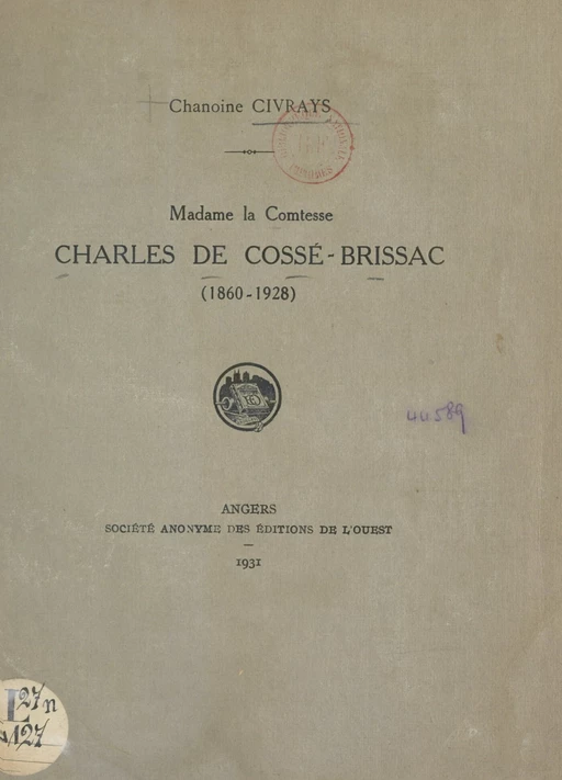 Madame la comtesse Charles de Cossé-Brissac, 1860-1928 - Théophile Civrays - FeniXX réédition numérique