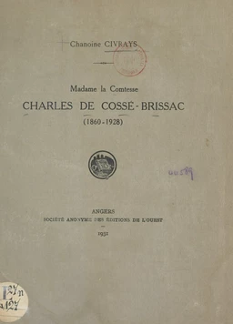 Madame la comtesse Charles de Cossé-Brissac, 1860-1928