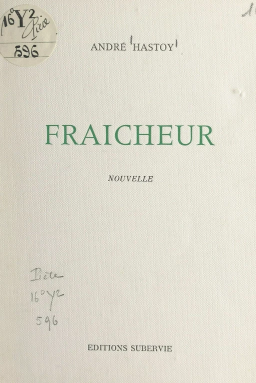 Fraîcheur - André Hastoy - FeniXX réédition numérique