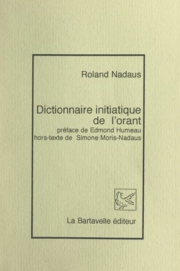 Dictionnaire initiatique de l'orant