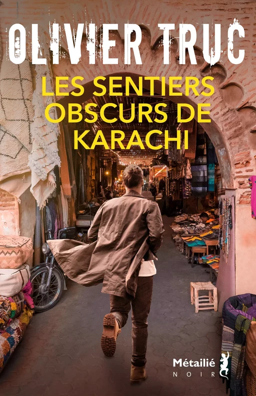 Les Sentiers obscurs de Karachi - Olivier Truc - Métailié