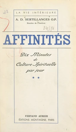 Affinités (2). Dix minutes de culture spirituelle par jour