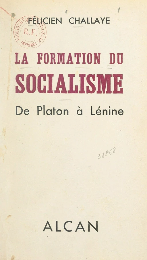 La formation du socialisme - Félicien Challaye - FeniXX réédition numérique