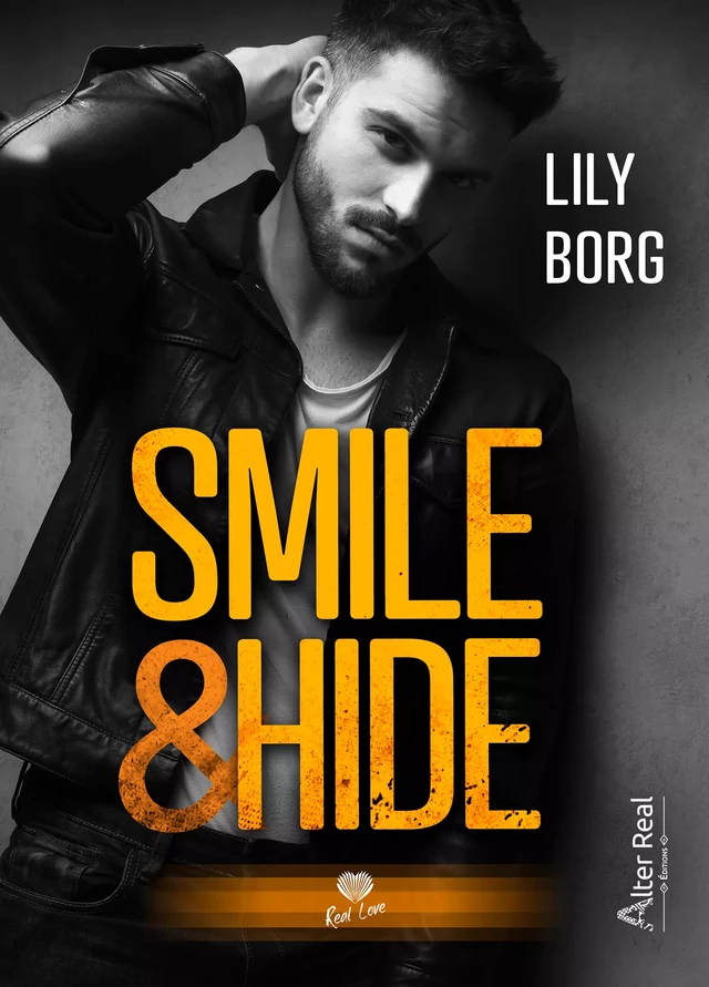 Smile & Hide - Lily Borg - Éditions Alter Real