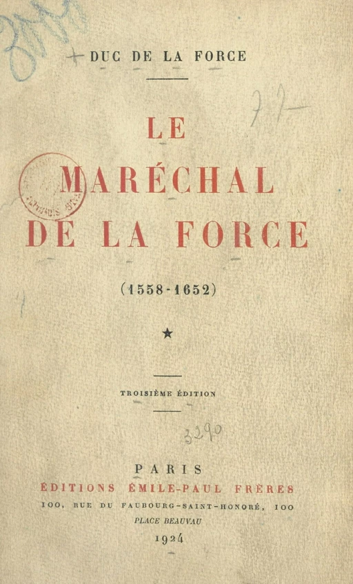 Le maréchal de La Force (1558-1652) - Auguste de La Force - FeniXX réédition numérique