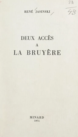 Deux accès à La Bruyère