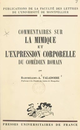 Commentaires sur la mimique et l'expression corporelle du comédien romain