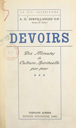 Devoirs (3). Dix minutes de culture spirituelle par jour