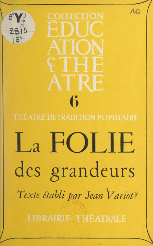 La folie des grandeurs - Jean Variot - FeniXX réédition numérique