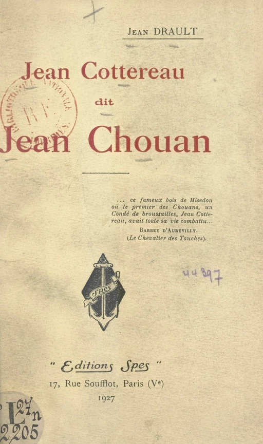 Jean Cottereau, dit Jean Chouan - Jean Drault - FeniXX réédition numérique