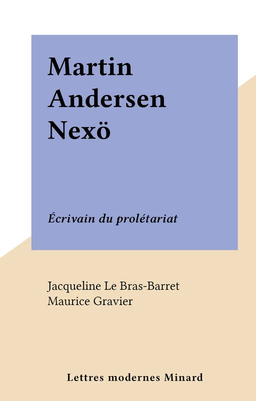 Martin Andersen Nexö - Jacqueline Le Bras-Barret - FeniXX réédition numérique