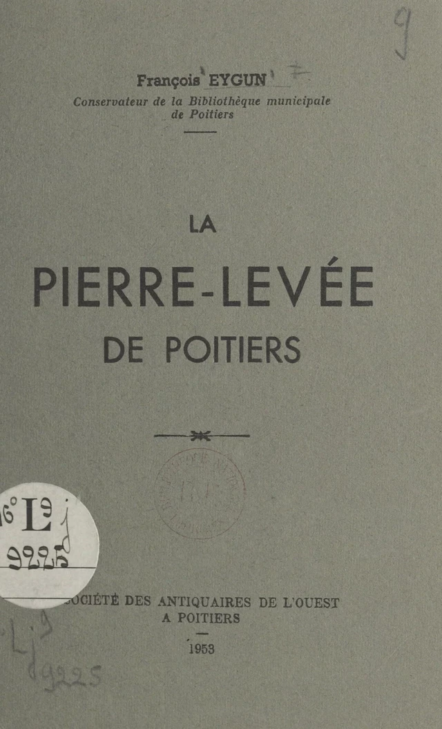 La pierre-levée de Poitiers - François Eygun - FeniXX réédition numérique