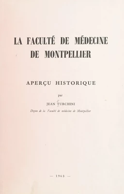 La Faculté de médecine de Montpellier