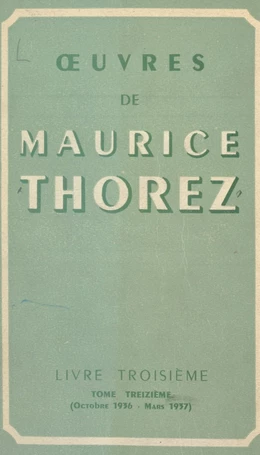 Œuvres de Maurice Thorez (13)