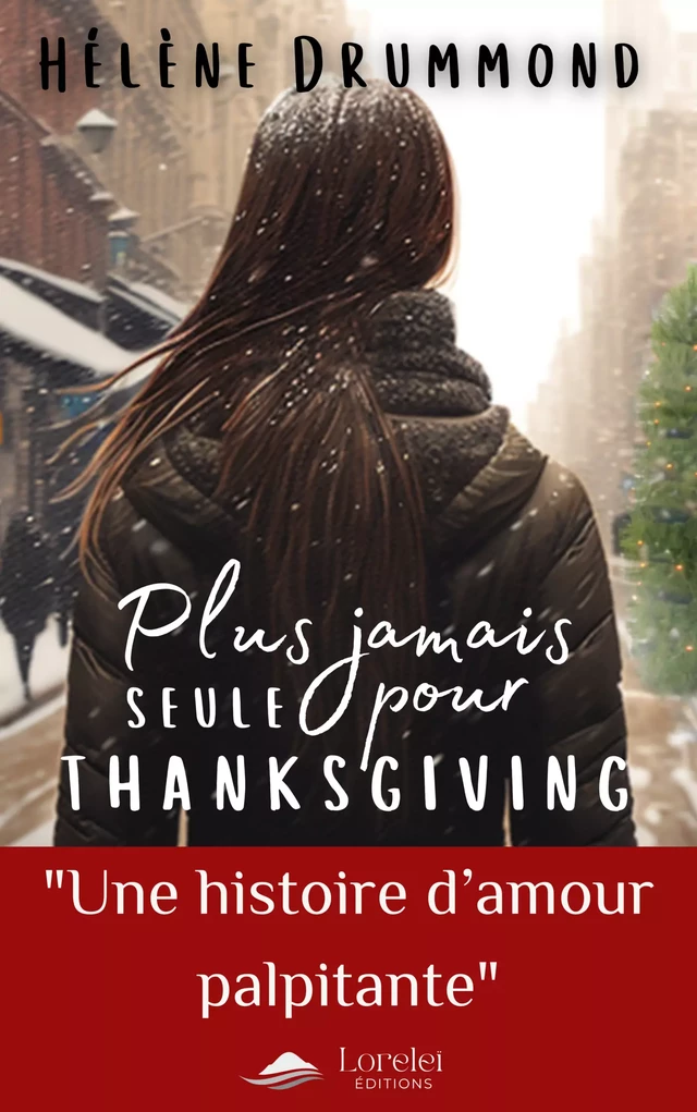 Plus jamais seule pour Thanksgiving - Hélène Drummond - Loreleï