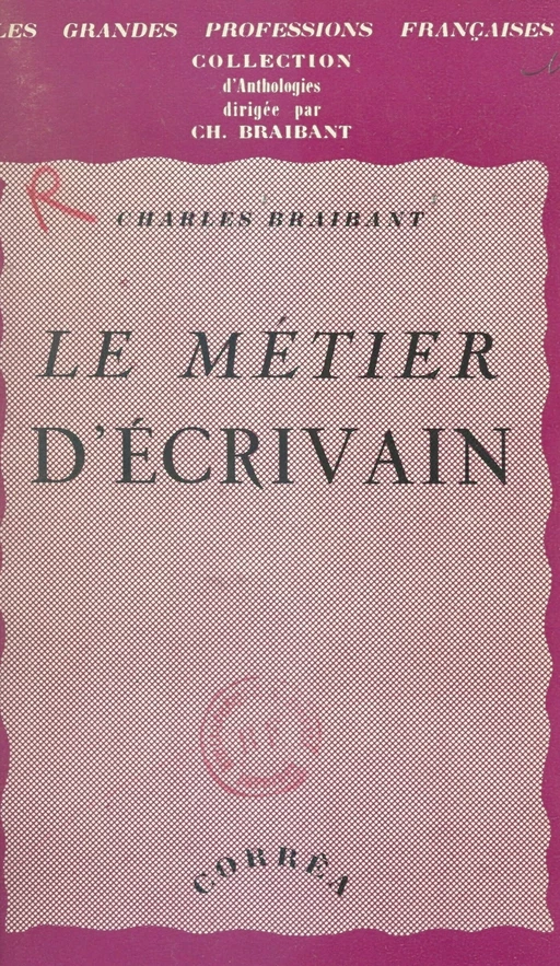 Le métier d'écrivain - Charles Braibant - FeniXX réédition numérique