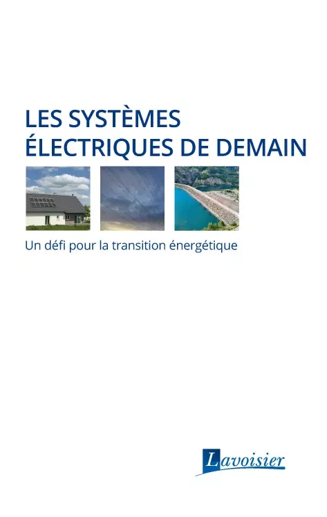 Les systèmes électriques de demain -  - Tec & Doc