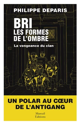 BRI, les formes de l'ombre - La vengeance du clan