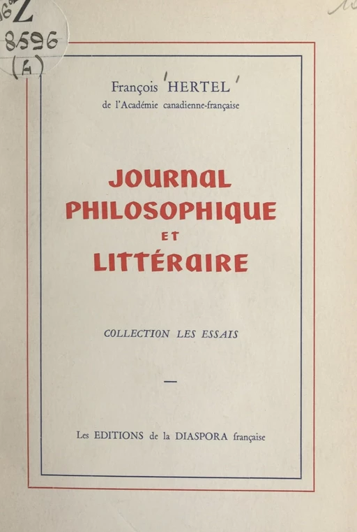 Journal philosophique et littéraire - François Hertel - FeniXX réédition numérique