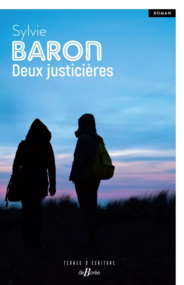 Deux justicières - Sylvie Baron - De Borée