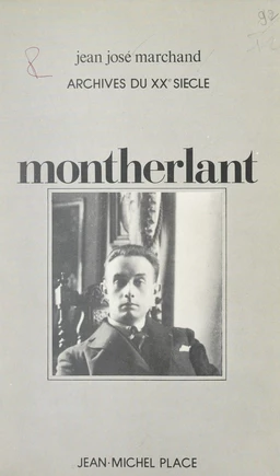 Jean-José Marchand interroge Montherlant