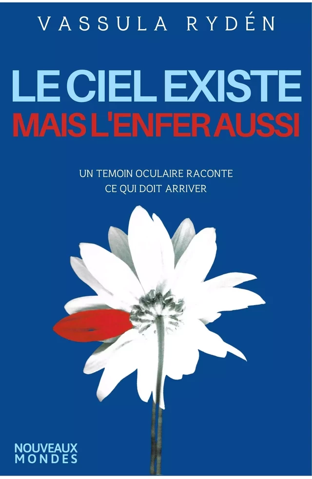 Le Ciel existe mais l'enfer aussi - Vassula Rydén - Nouveaux Mondes Editions