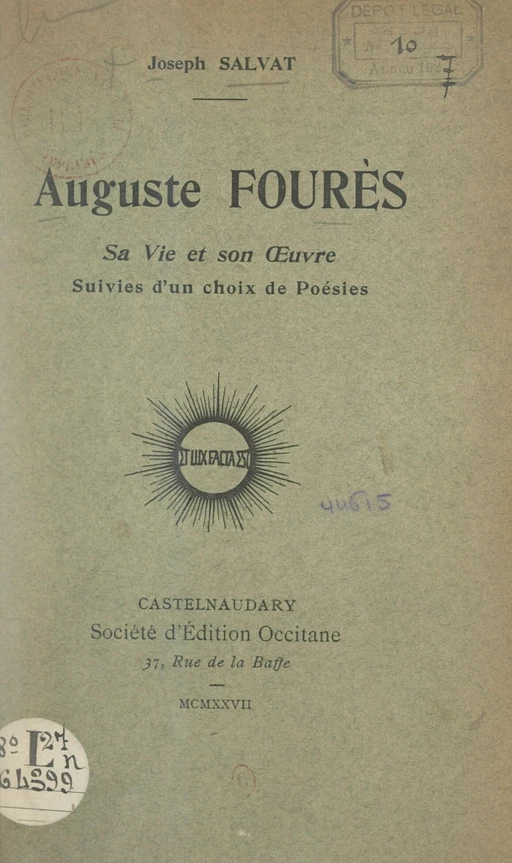 Auguste Fourès, sa vie et son œuvre - Joseph Salvat - FeniXX réédition numérique