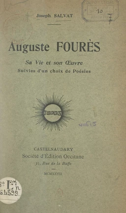 Auguste Fourès, sa vie et son œuvre