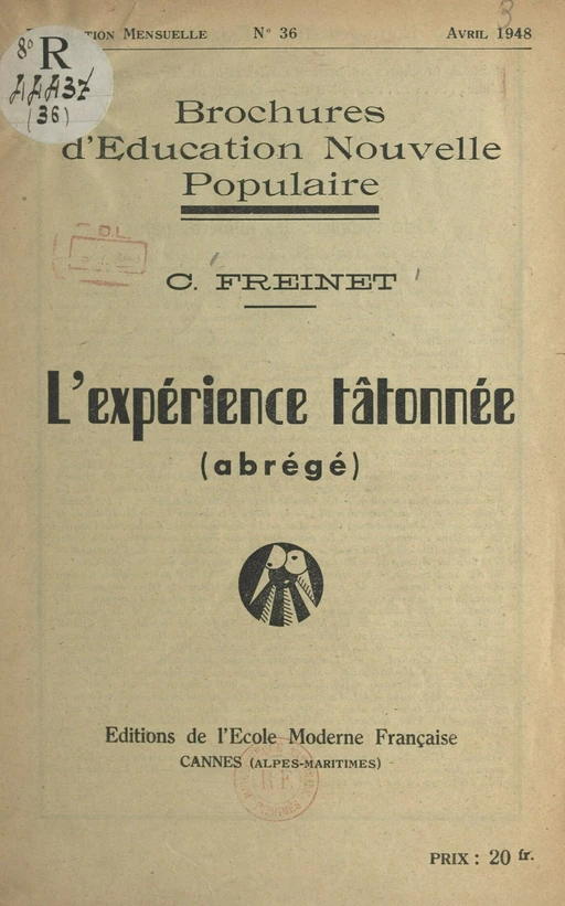 L'expérience tâtonnée - Célestin Freinet - FeniXX réédition numérique