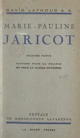 Marie-Pauline Jaricot (2). Victime pour la France et pour la classe ouvrière