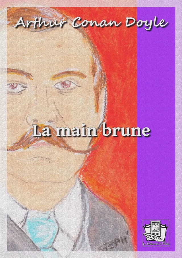 La main brune - Arthur Conan Doyle - La Gibecière à Mots