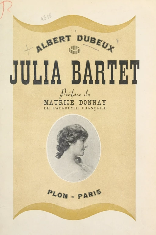 Julia Bartet - Albert Dubeux - FeniXX réédition numérique