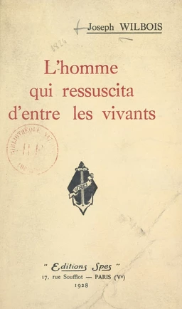 L'homme qui ressuscita d'entre les vivants