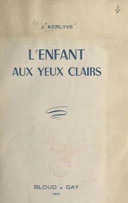 L'enfant aux yeux clairs