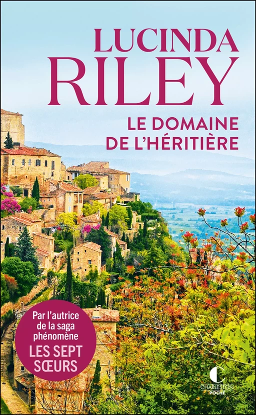 Le domaine de l'héritière - Lucinda Riley - Éditions Charleston