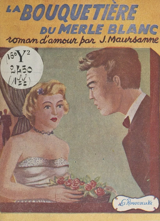 La bouquetière du Merle blanc - Jean Maursanne - FeniXX réédition numérique