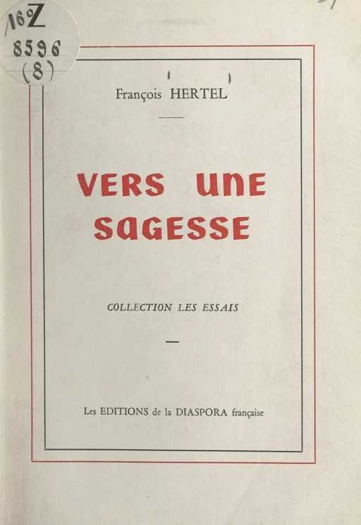 Vers une sagesse - François Hertel - FeniXX réédition numérique