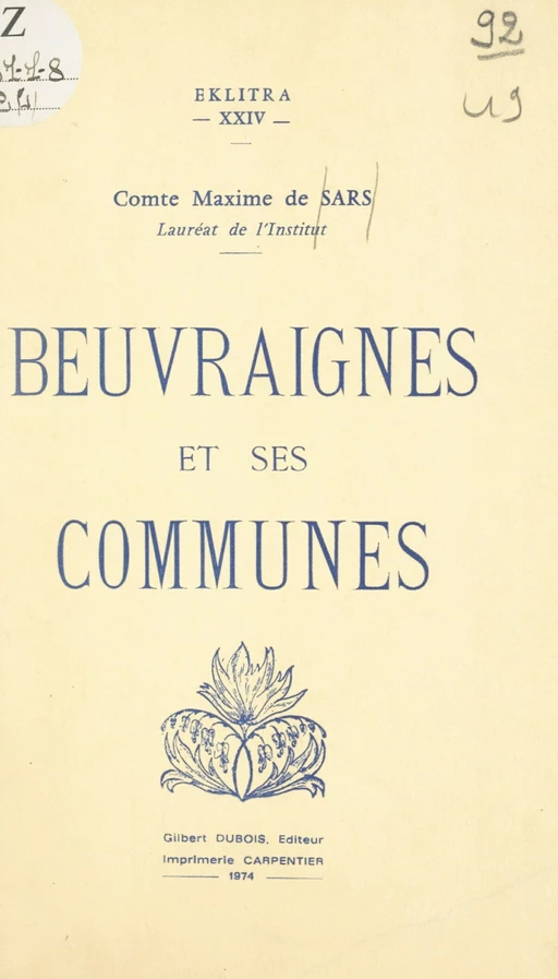 Beuvraignes et ses communes - Maxime de Sars - FeniXX réédition numérique