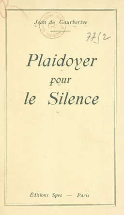 Plaidoyer pour le silence