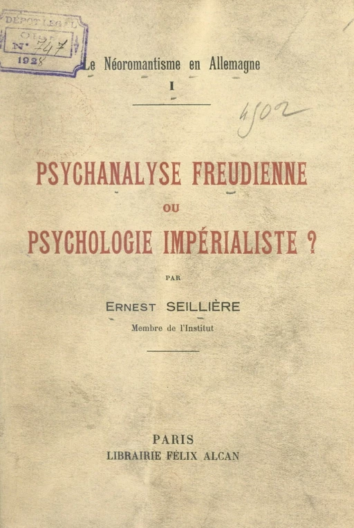 Le néoromantisme en Allemagne (1). Psychanalyse freudienne ou psychologie impérialiste ? - Ernest Seillière - FeniXX réédition numérique